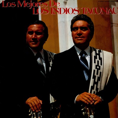 Los Mejores De los Indios Tacunaua - Antonio Pantoja (Vinyl LP - JP - Original)