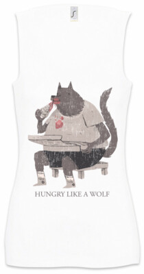Hungry Like A Wolf Damen Tank Top Starvation Fun Hunger Hungrig wie ein Wolf