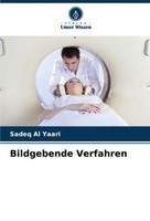 Bildgebende Verfahren Sadeq Al Yaari