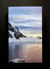 Südwärts : die Endurance Expedition