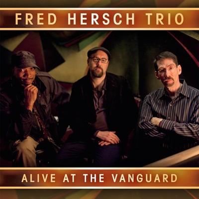 Fred Hersch Trio Alive At the Vanguard Double CD PM2159 NEW