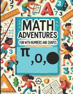 Mathe-Abenteuer: Spaß mit Zahlen und Formen von Rouf Bhat Taschenbuch
