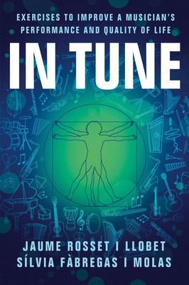 In Tune | Exercises to Improve a Musician's Performance and Quality of Life