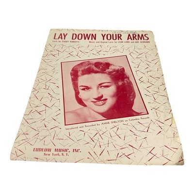 Lay Down Your Arms 1956 ANNE SHELTON Vintage Sheet Music