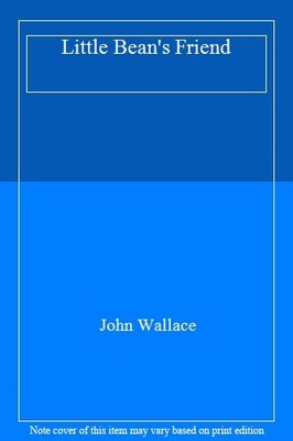 Little Beans Freund, John Wallace - 9780007635467