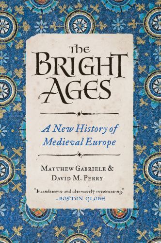 The Bright Ages, Paperback, Matthew Gabriele and David M. Perry - Image 3