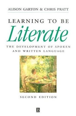 Learning to be Literate: The Development of Spoken and Written Language by Aliso