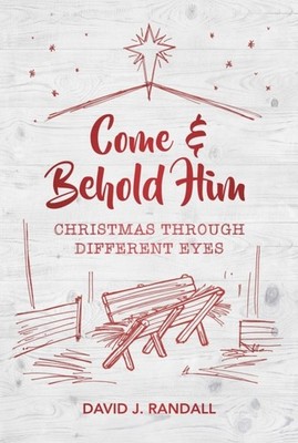 COME & BEHOLD HIM by David J. Randall Paperback Self Help Business