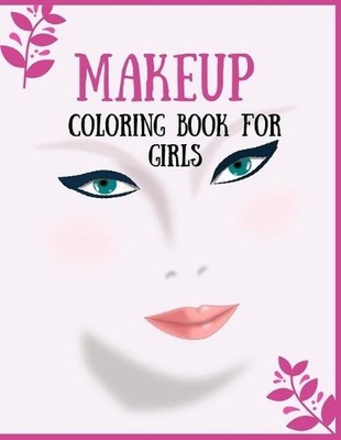 Portrait Publish Makeup Coloring Book For Girls (Taschenbuch) (US IMPORT)