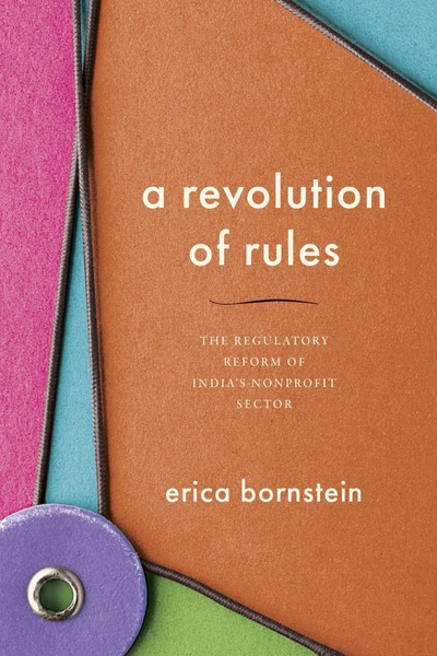 A Revolution Of Rules | The Regulatory Reform Of India's Nonprofit Sector | Buch-image