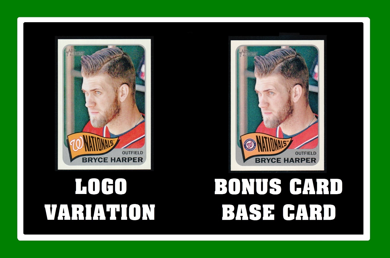 2014 TOPPS HERITAGE BRYCE HARPER LOGO VARIATION SSP EXTREMELY RARE + BONUS CARD