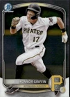 2025 BOWMAN CHROME PROSPECT KONNOR GRIFFIN PITTSBURGH PIRATES #BCP-86