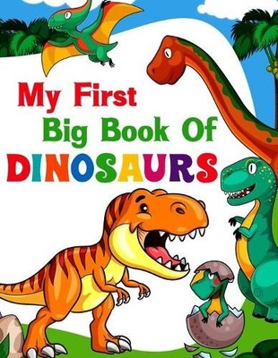 Ronn Big Dinosaur Publish My First Big Book Of Dinosa (Taschenbuch) (US IMPORT)