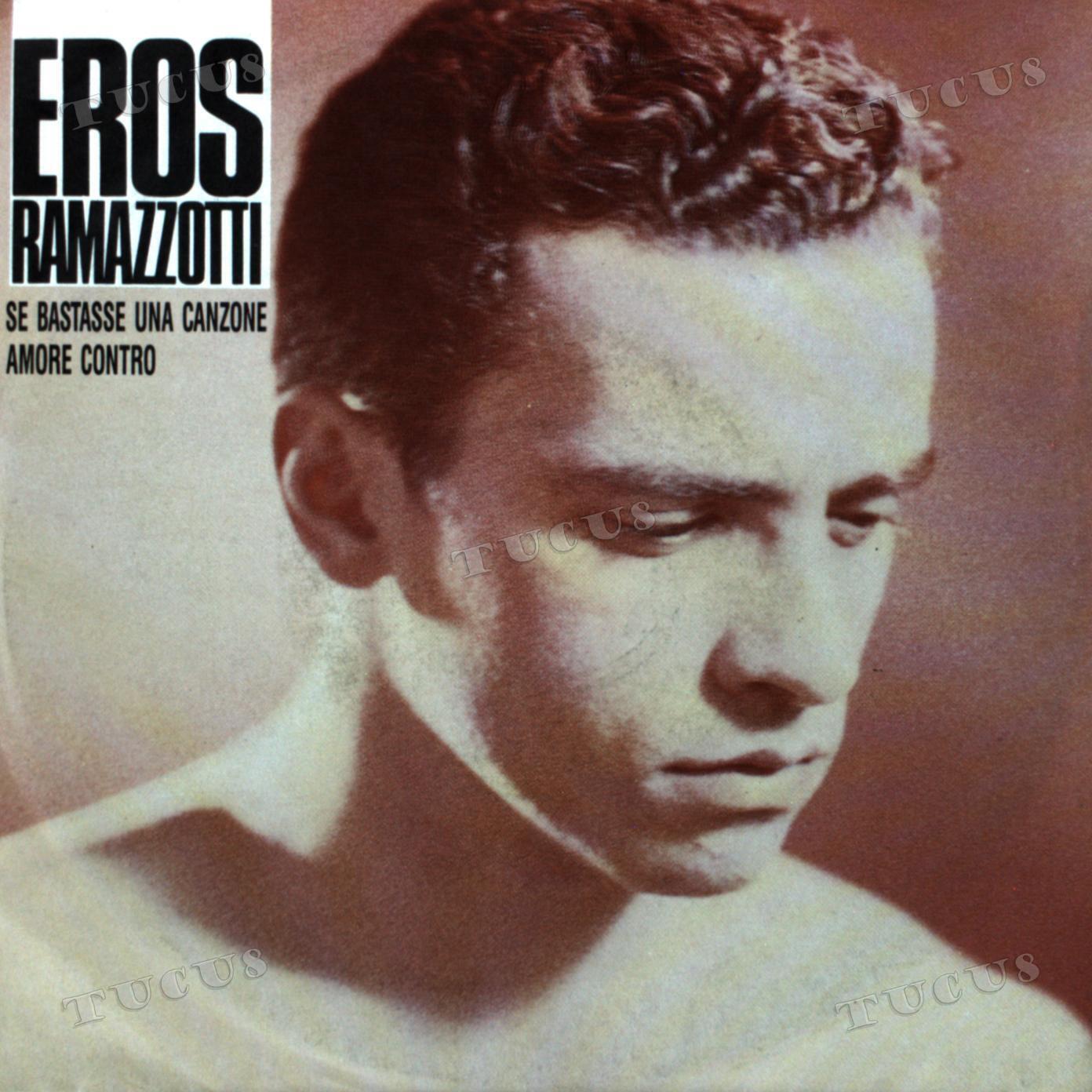 Eros Ramazzotti - Se Bastasse Una Canzone / Amore Contro 7" (VG+/VG+) '*