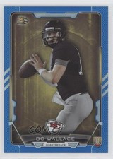 2015 Bowman Rookies Blue Rainbow Foil 307/499 Bo Wallace #58 z6b