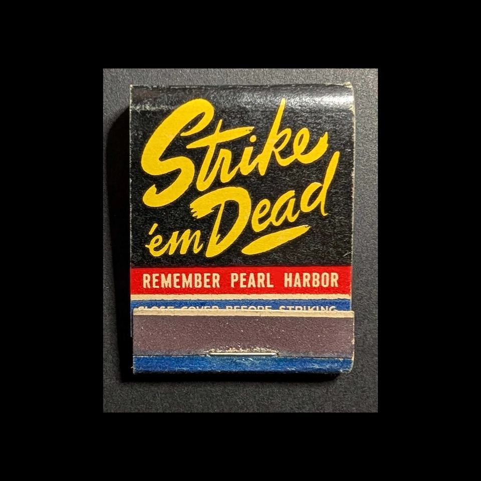 Full Book Feature Matchbook Strike 'em Dead Remember Pearl Harbor - Image 2 of 3
