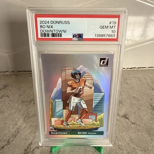 2024 Panini Donruss Optic Downtown! Bo Nix #19 PSA 10 GEM MT Rookie RC
