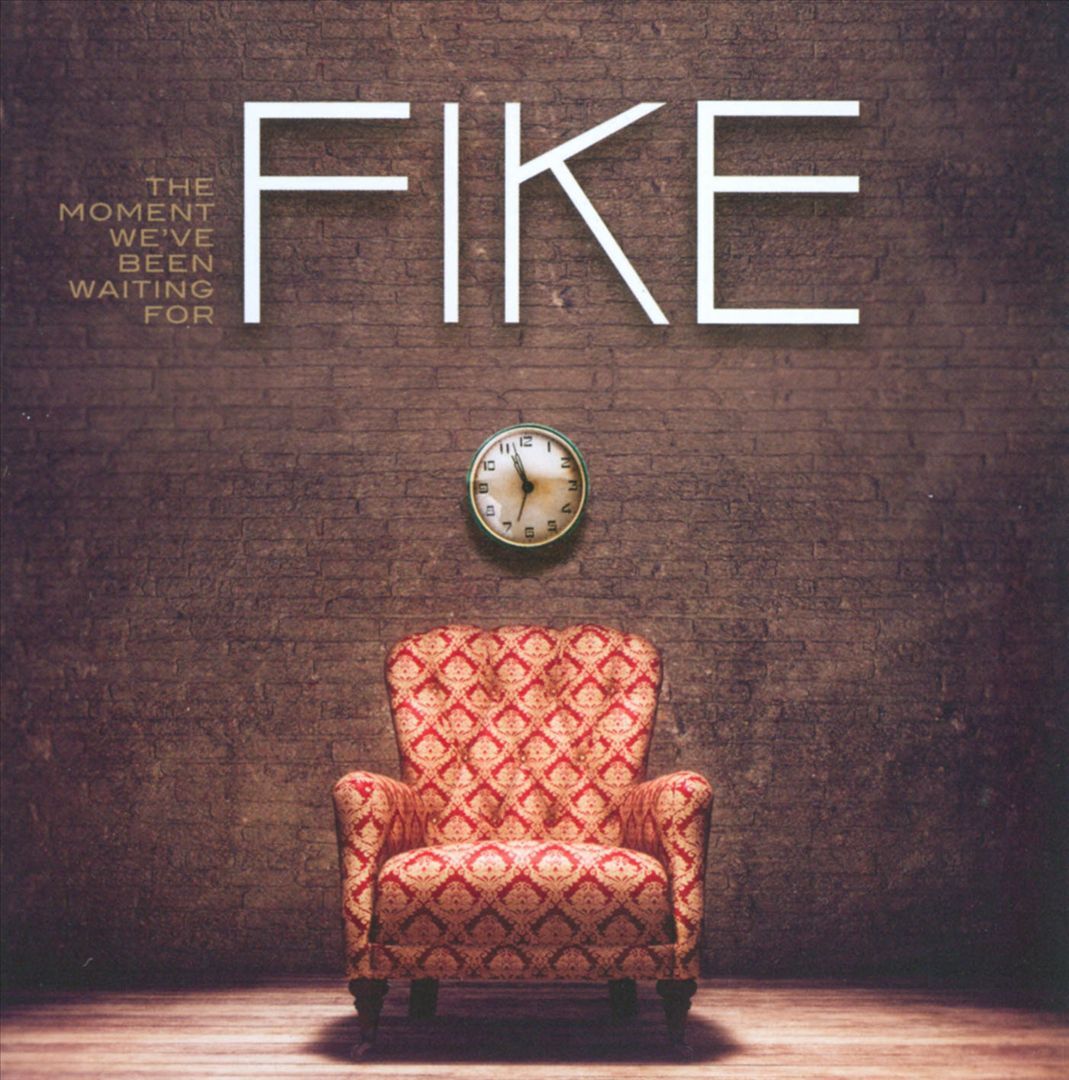 FIKE & DANA MOMENT WE'VE BEEN WAITING FOR NEW CD