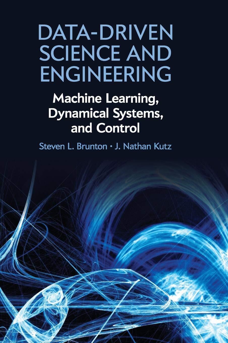 9781108422093 Data-Driven Science and Engineering: Machine Learn..., and Control