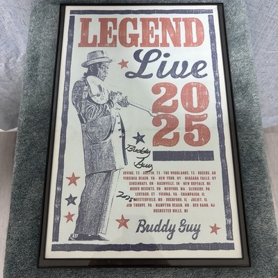 Buddy Guy Legend Live 2025 (Dam Right Encore! Tour) Autographed Tour Poster