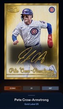 25 Topps Bunt DIGITAL Gold Label Gold Signature ICONIC Pete Crow Armstrong