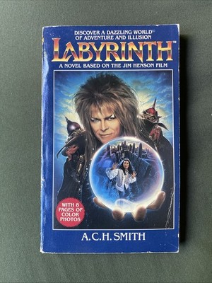 Labyrinth by ACH Smith 1st Edition Paperback Book Based On Jim Henson Film READ