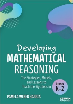 Pamela Weber Harris Developing Mathematical Reasoning (Paperback) (UK IMPORT)