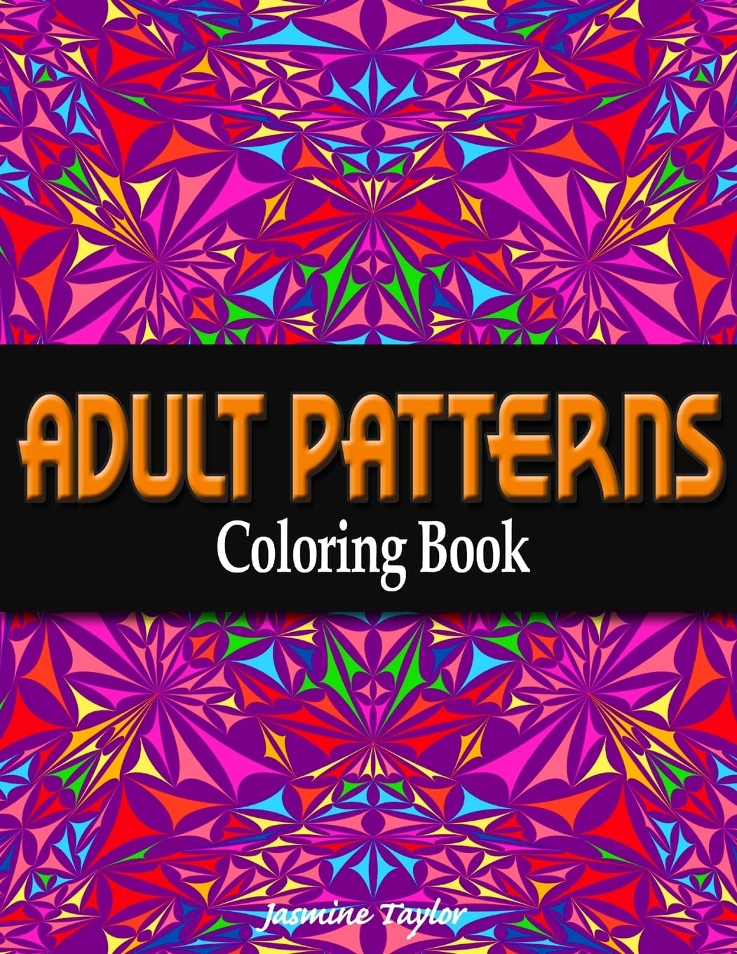 Раскраска Jasmine Taylor Adult Patterns (в мягкой обложке) (ИМПОРТ из Великобритании)