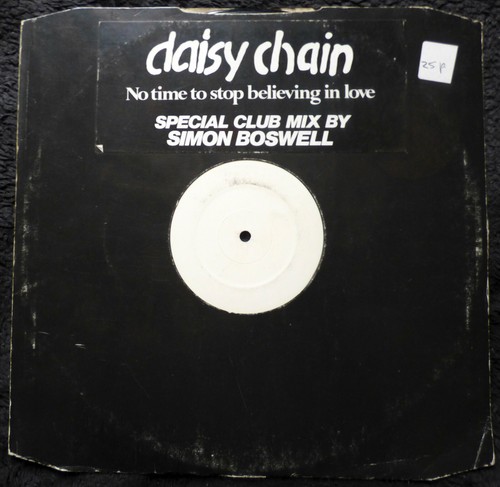 Daisy Chain - No Time To Stop Believing In Love. White Label 12" Promo. VG/VG