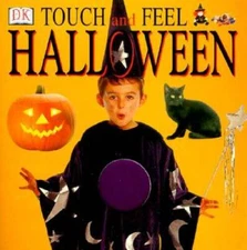 Touch and Feel Halloween - Board book By DK - GOOD