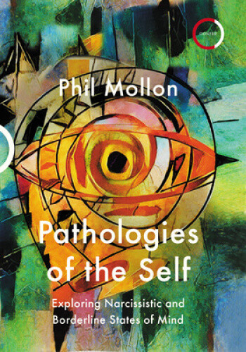 Thumbnail - Pathologies Of The Self: Exploring Narcissistic And Borderline States
