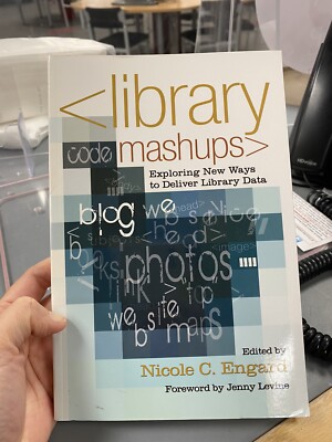 Library Mashups : Exploring New Ways to Deliver Library Data