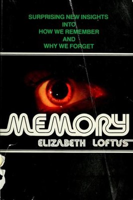 Memory : Surprising New Insights into How We Remember and Why We