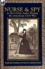 Sarah Emma Evel Nurse and Spy in the Union Army During t (Paperback) (UK IMPORT)