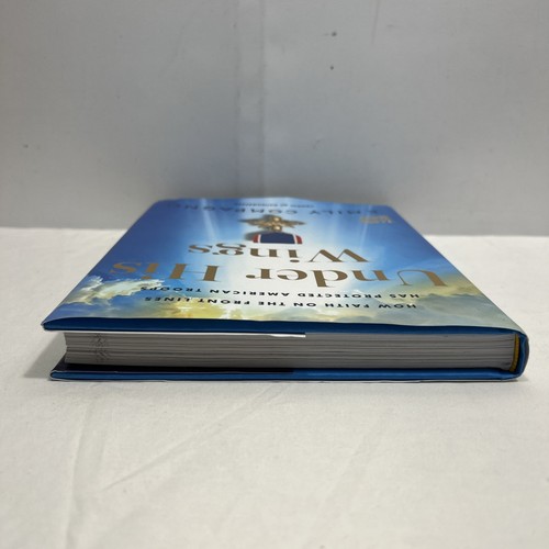 Under His Wings: How Faith on the Front Lines Has Protected American Troops by - Picture 6 of 7