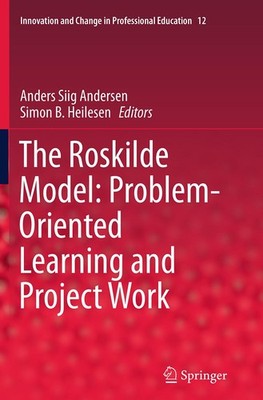 The Roskilde Model: Problem-Oriented Learning and Project Work Simon B. Heilesen