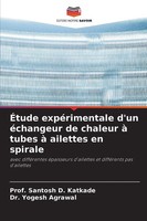 ÉTude ExpéRimentale D'un éChangeur De Chaleur à Tubes à Ailettes En Spirale Buch
