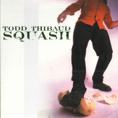 CD - Todd Thibaud - Squash - Top Zustand!!