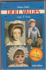 Patricia Smiths's Doll Values Antique to Modern Ninth Edition 1993