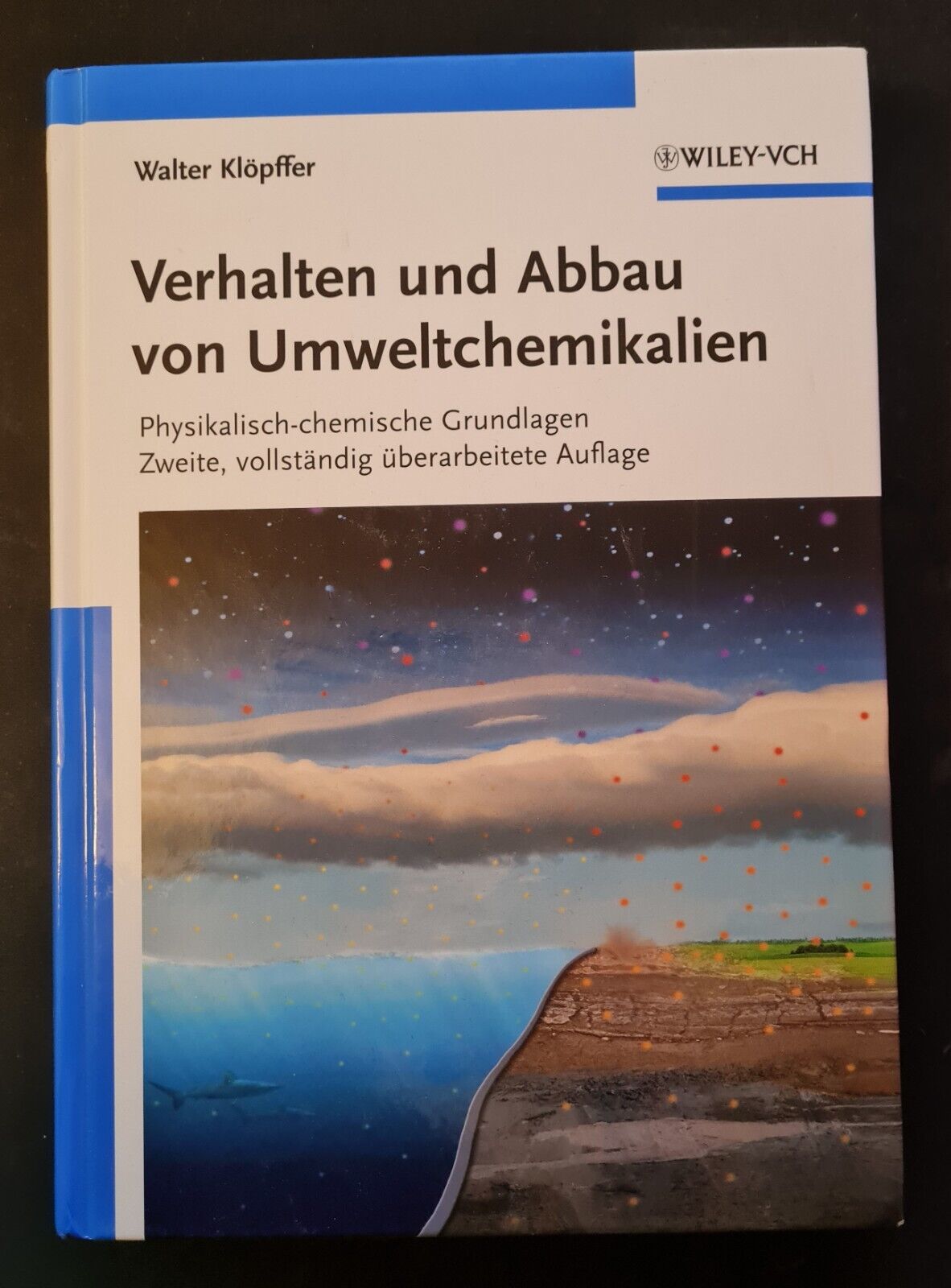 Verhalten und Abbau von Umweltchemikalien - Klöpffer - Wie neu - Klöpffer