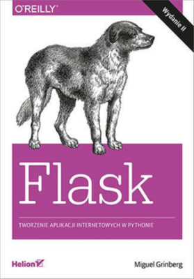 Flask. Tworzenie aplikacji internetowych w  ... - Grinberg Miguel