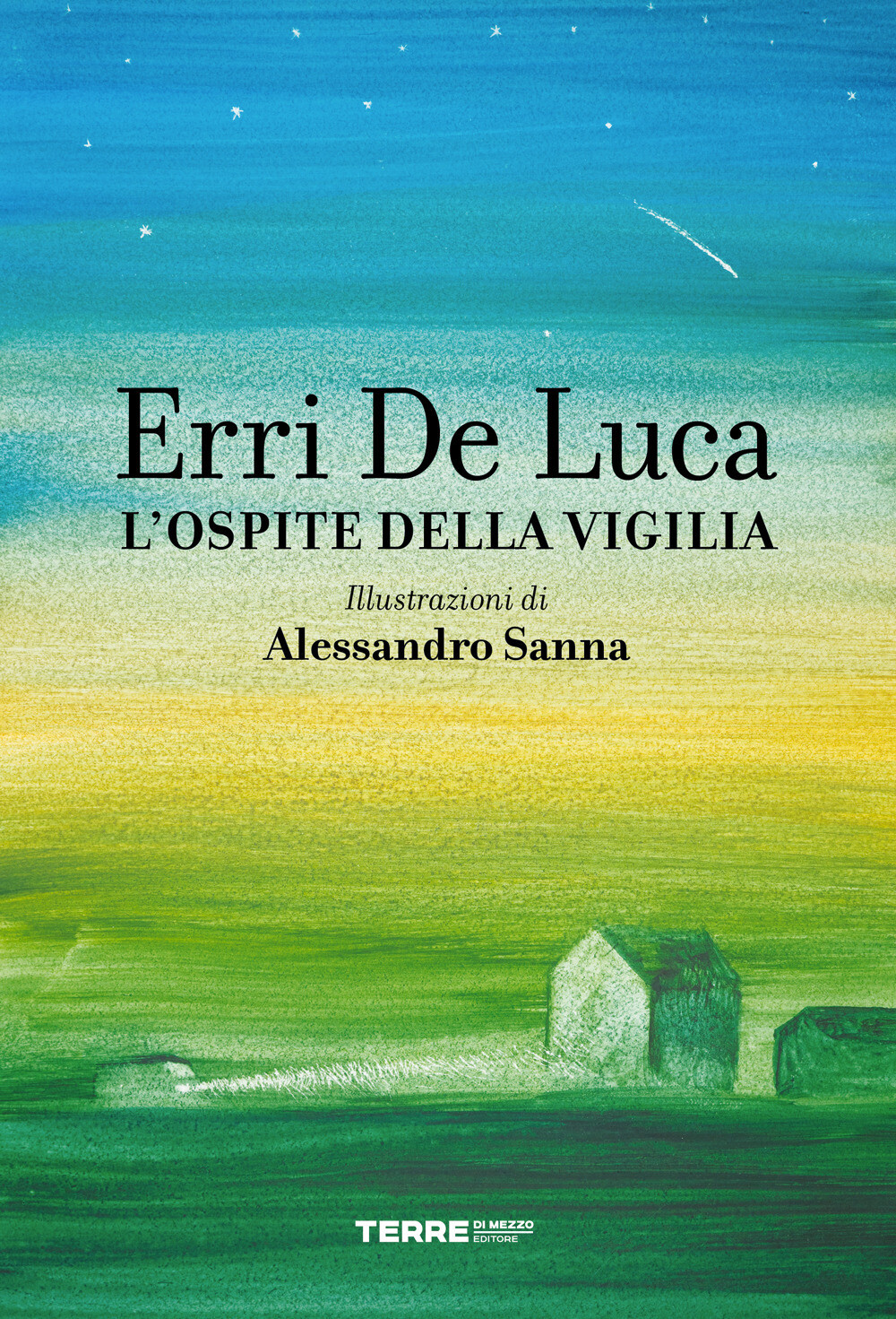 Libri Erri De Luca - L' Ospite Della Vigilia. Ediz. A Colori