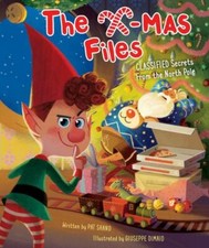 The X-mas Files: Classified Secrets From the North Pole (Holiday Books, Christm