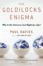 The Goldilocks Enigma: Why Is the Universe Just Right for Life? - GOOD