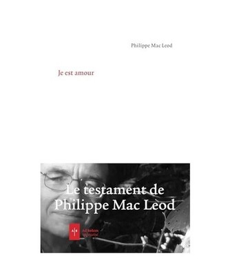 Je est amour: Une mystique pour notre temps, Mac Leod, Philippe