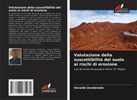 Osvaldo Zandamela | Valutazione Della Suscettibilità Del Suolo Ai Rischi Di...