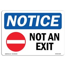 Not An Exit With Symbol OSHA Notice Sign Metal Plastic Decal