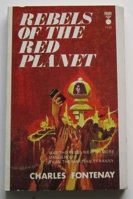 Rebels of the Red Planet Charles Fontenay PB 1st Priory (UK)
