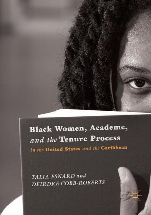 Thumbnail - Black Women, Academe, And The Tenure Process In The United States And