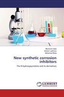 Mohamed Rbaa (U. A.) | New Synthetic Corrosion Inhibitors | Taschenbuch (2019)